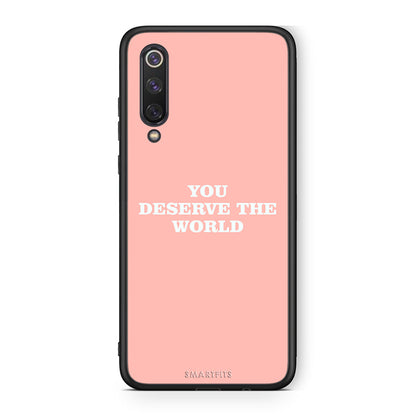 Xiaomi Mi 9 SE You Deserve The World Θήκη Αγίου Βαλεντίνου από τη Smartfits με σχέδιο στο πίσω μέρος και μαύρο περίβλημα | Smartphone case with colorful back and black bezels by Smartfits