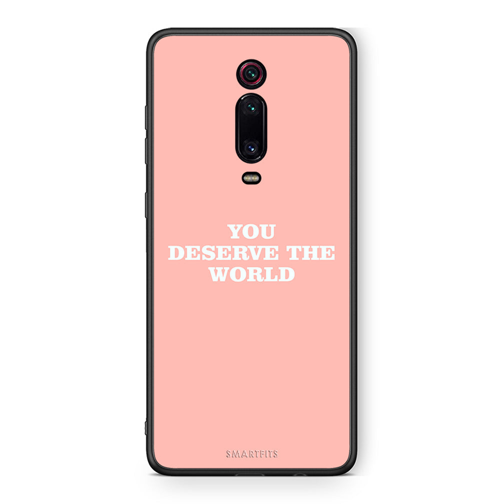 Xiaomi Mi 9T You Deserve The World Θήκη Αγίου Βαλεντίνου από τη Smartfits με σχέδιο στο πίσω μέρος και μαύρο περίβλημα | Smartphone case with colorful back and black bezels by Smartfits