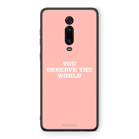 Thumbnail for Xiaomi Mi 9T You Deserve The World Θήκη Αγίου Βαλεντίνου από τη Smartfits με σχέδιο στο πίσω μέρος και μαύρο περίβλημα | Smartphone case with colorful back and black bezels by Smartfits