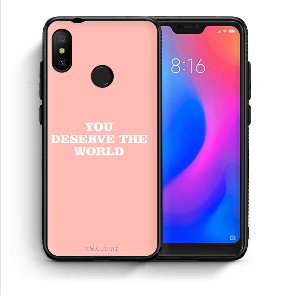 Θήκη Αγίου Βαλεντίνου Xiaomi Mi A2 Lite You Deserve The World από τη Smartfits με σχέδιο στο πίσω μέρος και μαύρο περίβλημα | Xiaomi Mi A2 Lite You Deserve The World case with colorful back and black bezels