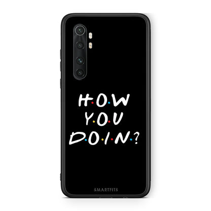 Xiaomi Mi Note 10 Lite How You Doin θήκη από τη Smartfits με σχέδιο στο πίσω μέρος και μαύρο περίβλημα | Smartphone case with colorful back and black bezels by Smartfits