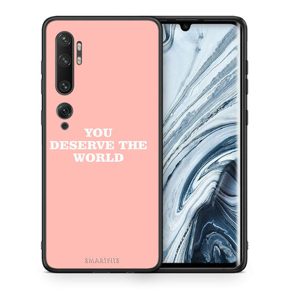 Θήκη Αγίου Βαλεντίνου Xiaomi Mi Note 10 / 10 Pro You Deserve The World από τη Smartfits με σχέδιο στο πίσω μέρος και μαύρο περίβλημα | Xiaomi Mi Note 10 / 10 Pro You Deserve The World case with colorful back and black bezels
