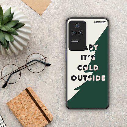 Cold Outside - Xiaomi Poco F4 / Redmi K40S θήκη