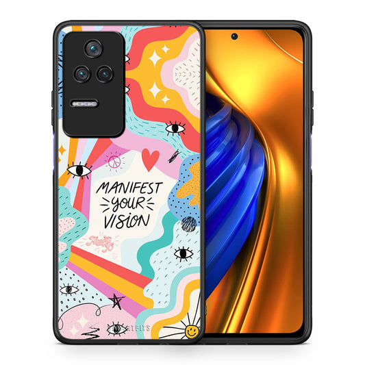 Θήκη Xiaomi Poco F4 / Redmi K40S Manifest Your Vision από τη Smartfits με σχέδιο στο πίσω μέρος και μαύρο περίβλημα | Xiaomi Poco F4 / Redmi K40S Manifest Your Vision case with colorful back and black bezels