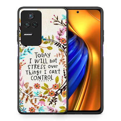 Θήκη Xiaomi Poco F4 / Redmi K40S Stress Over από τη Smartfits με σχέδιο στο πίσω μέρος και μαύρο περίβλημα | Xiaomi Poco F4 / Redmi K40S Stress Over case with colorful back and black bezels