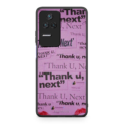 Xiaomi Poco F4 / Redmi K40S Thank You Next Θήκη Αγίου Βαλεντίνου από τη Smartfits με σχέδιο στο πίσω μέρος και μαύρο περίβλημα | Smartphone case with colorful back and black bezels by Smartfits