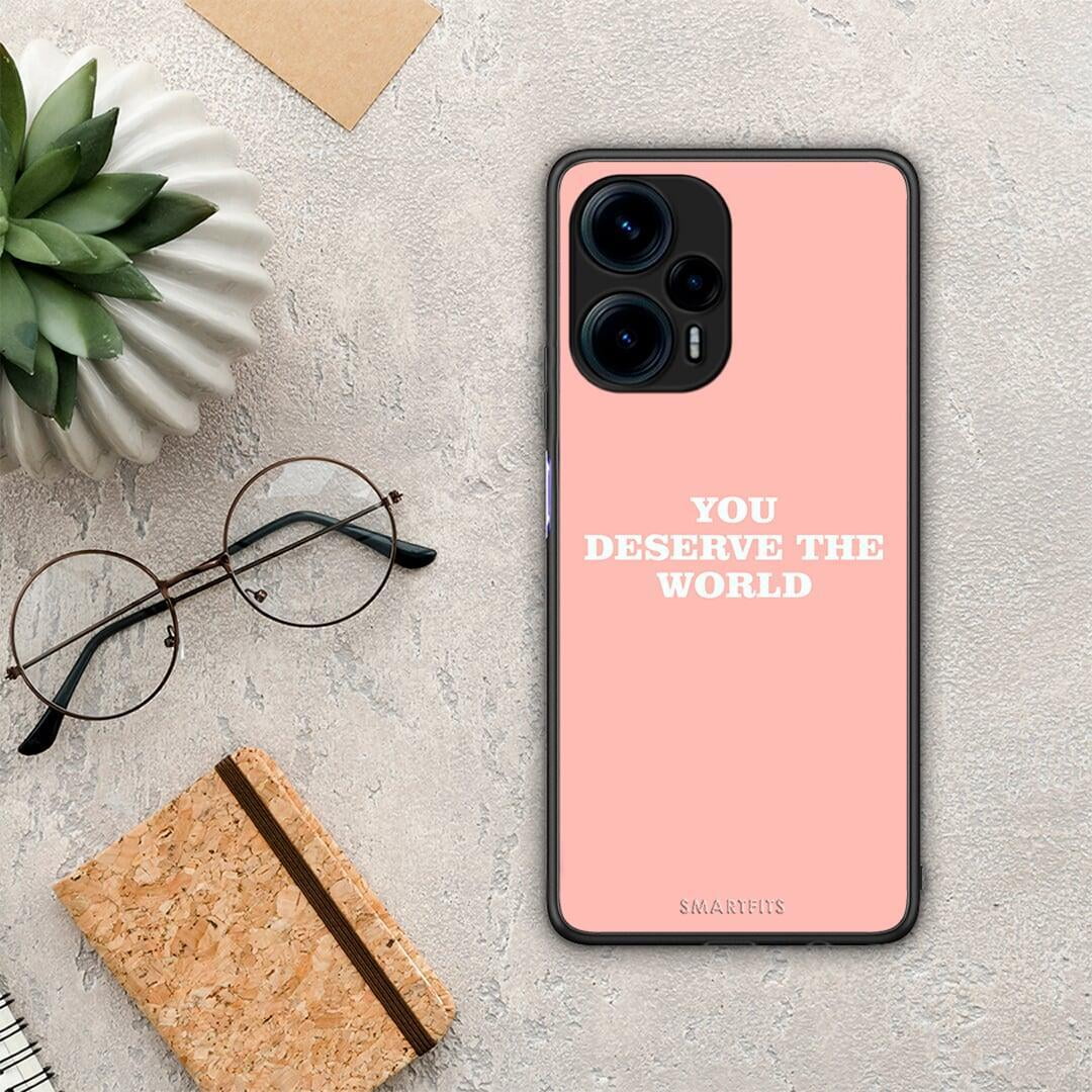 Θήκη Xiaomi Poco F5 5G You Deserve The World από τη Smartfits με σχέδιο στο πίσω μέρος και μαύρο περίβλημα | Xiaomi Poco F5 5G You Deserve The World Case with Colorful Back and Black Bezels