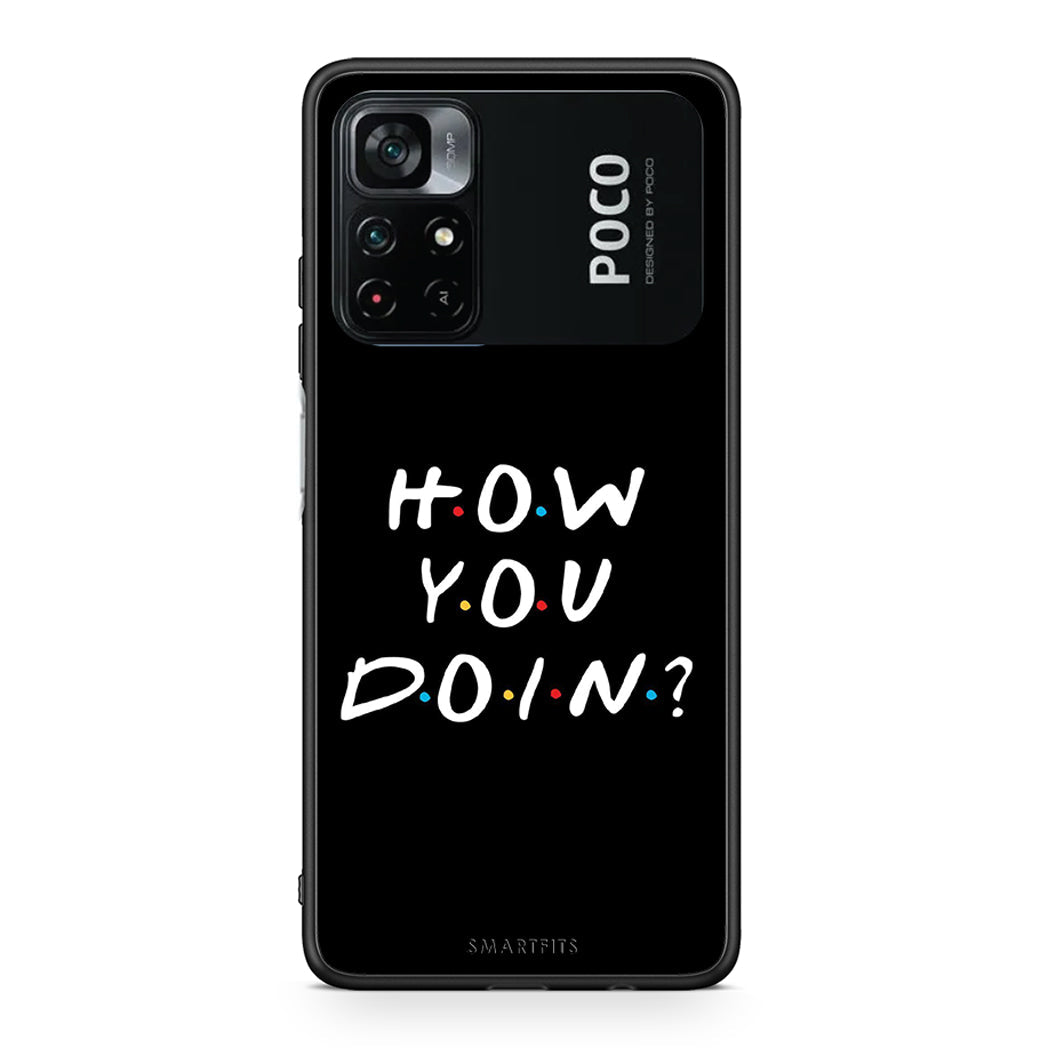 Xiaomi Poco M4 Pro 4G How You Doin θήκη από τη Smartfits με σχέδιο στο πίσω μέρος και μαύρο περίβλημα | Smartphone case with colorful back and black bezels by Smartfits
