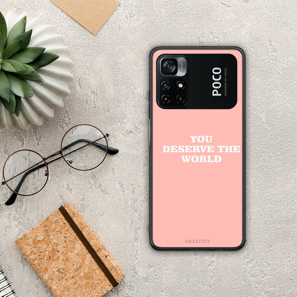 You Deserve The World - Xiaomi Poco M4 Pro 4G θήκη