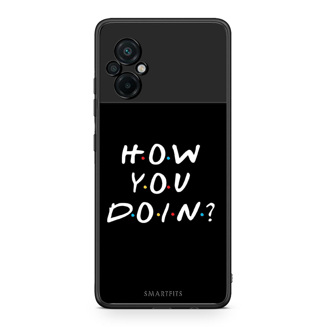 Xiaomi Poco M5 / Redmi Note 11E How You Doin θήκη από τη Smartfits με σχέδιο στο πίσω μέρος και μαύρο περίβλημα | Smartphone case with colorful back and black bezels by Smartfits