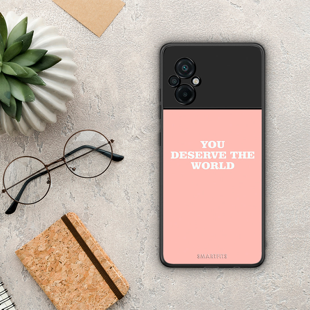 You Deserve The World - Xiaomi Poco M5 θήκη