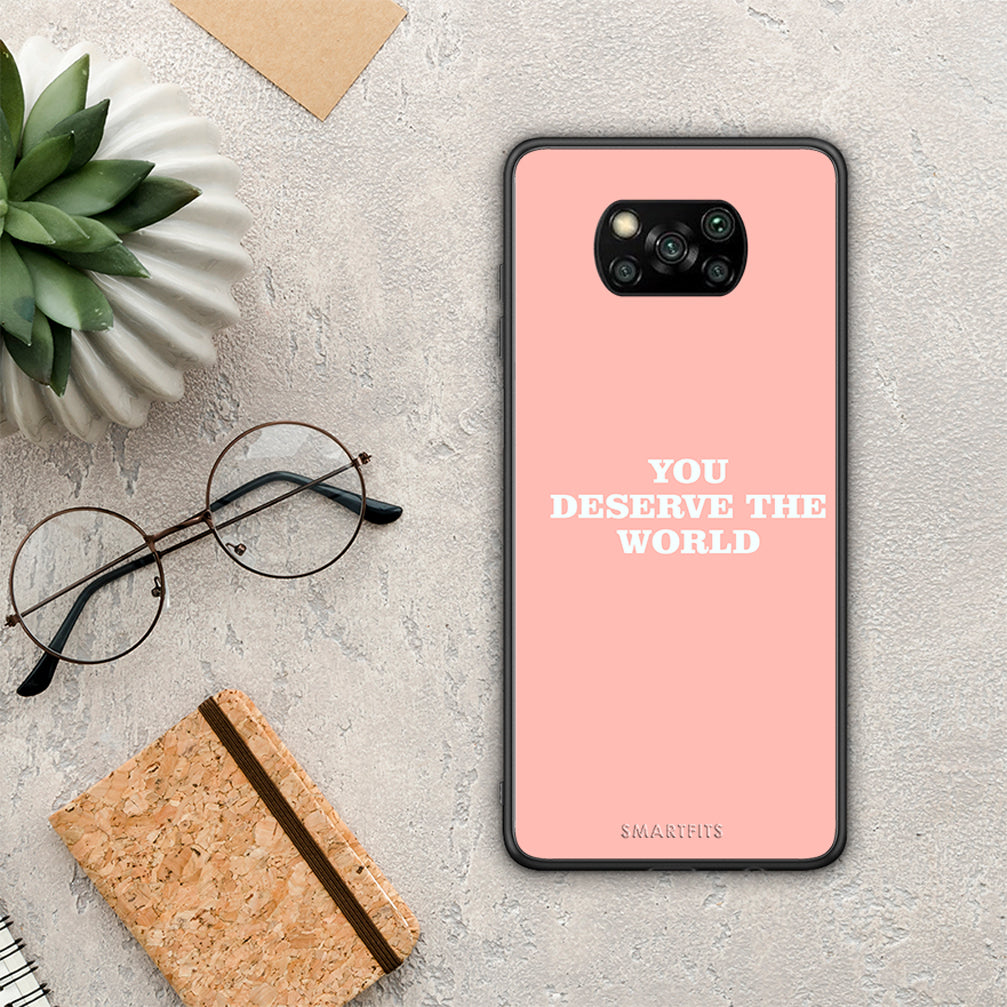 You Deserve The World - Xiaomi Poco X3 / X3 Pro / X3 NFC θήκη