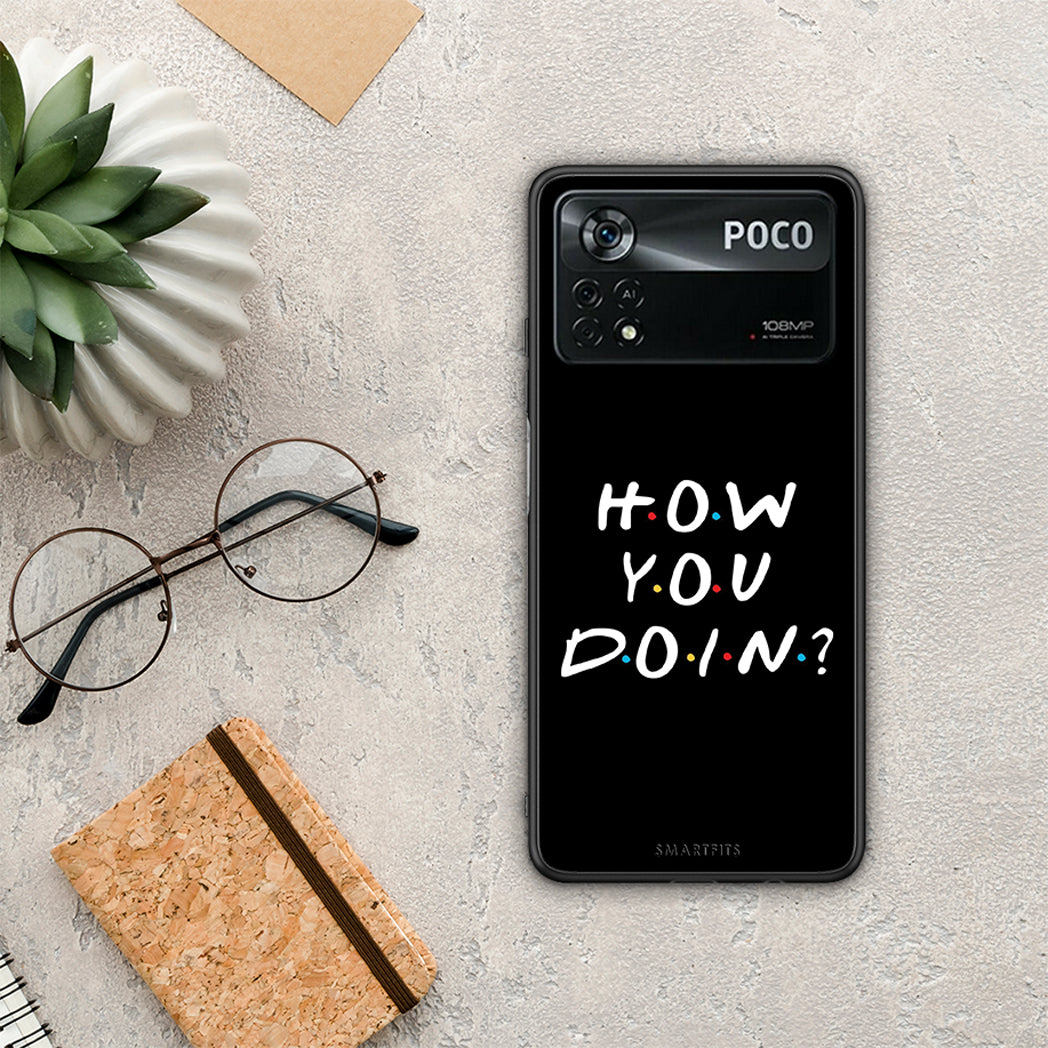 How You Doin - Xiaomi Poco X4 Pro 5G θήκη