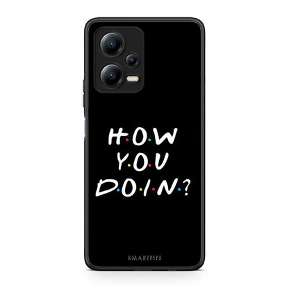 Θήκη Xiaomi Poco X5 5G Dual How You Doin από τη Smartfits με σχέδιο στο πίσω μέρος και μαύρο περίβλημα | Xiaomi Poco X5 5G Dual How You Doin Case with Colorful Back and Black Bezels