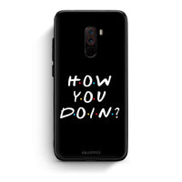 Thumbnail for Xiaomi Pocophone F1 How You Doin θήκη από τη Smartfits με σχέδιο στο πίσω μέρος και μαύρο περίβλημα | Smartphone case with colorful back and black bezels by Smartfits