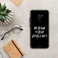 Thumbnail for How You Doin - Xiaomi Pocophone F1 θήκη