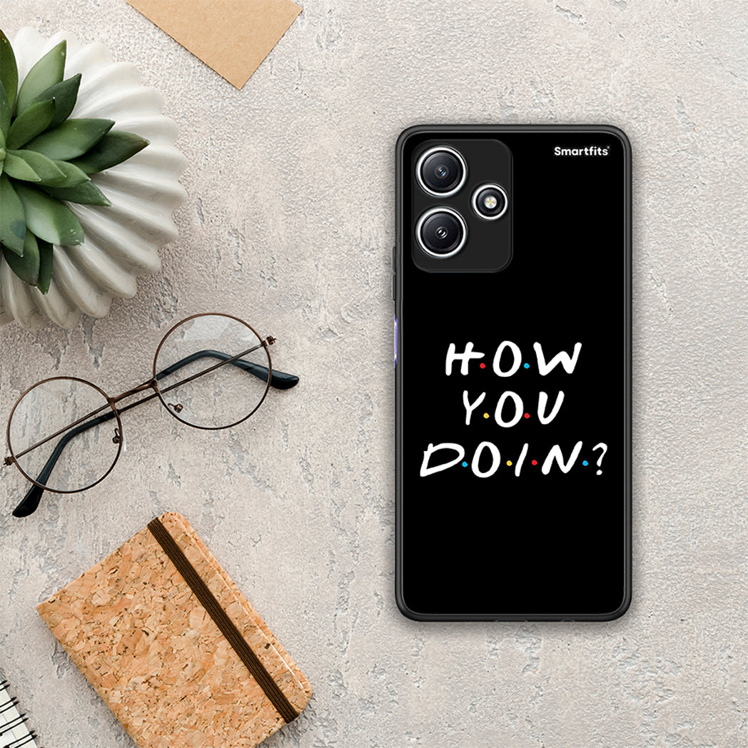 How You Doin - Xiaomi Redmi 12 5G θήκη