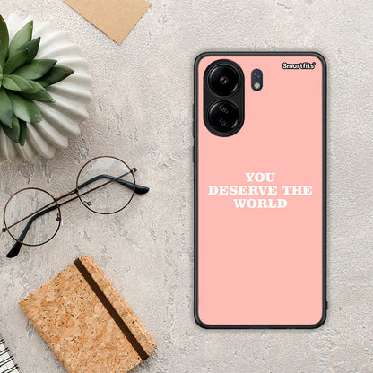 You Deserve The World - Xiaomi Redmi 13C θήκη