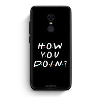 Thumbnail for Xiaomi Redmi 5 Plus How You Doin θήκη από τη Smartfits με σχέδιο στο πίσω μέρος και μαύρο περίβλημα | Smartphone case with colorful back and black bezels by Smartfits