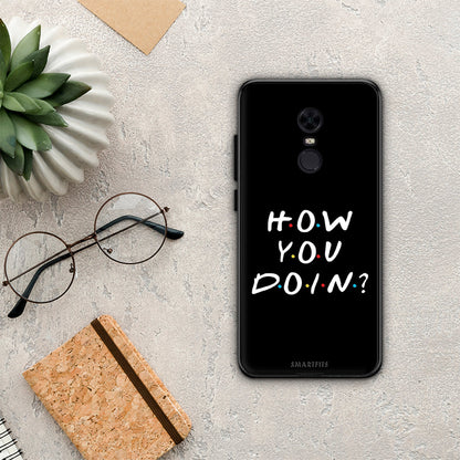How You Doin - Xiaomi Redmi 5 Plus θήκη