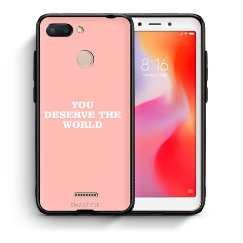 Θήκη Αγίου Βαλεντίνου Xiaomi Redmi 6 You Deserve The World από τη Smartfits με σχέδιο στο πίσω μέρος και μαύρο περίβλημα | Xiaomi Redmi 6 You Deserve The World case with colorful back and black bezels
