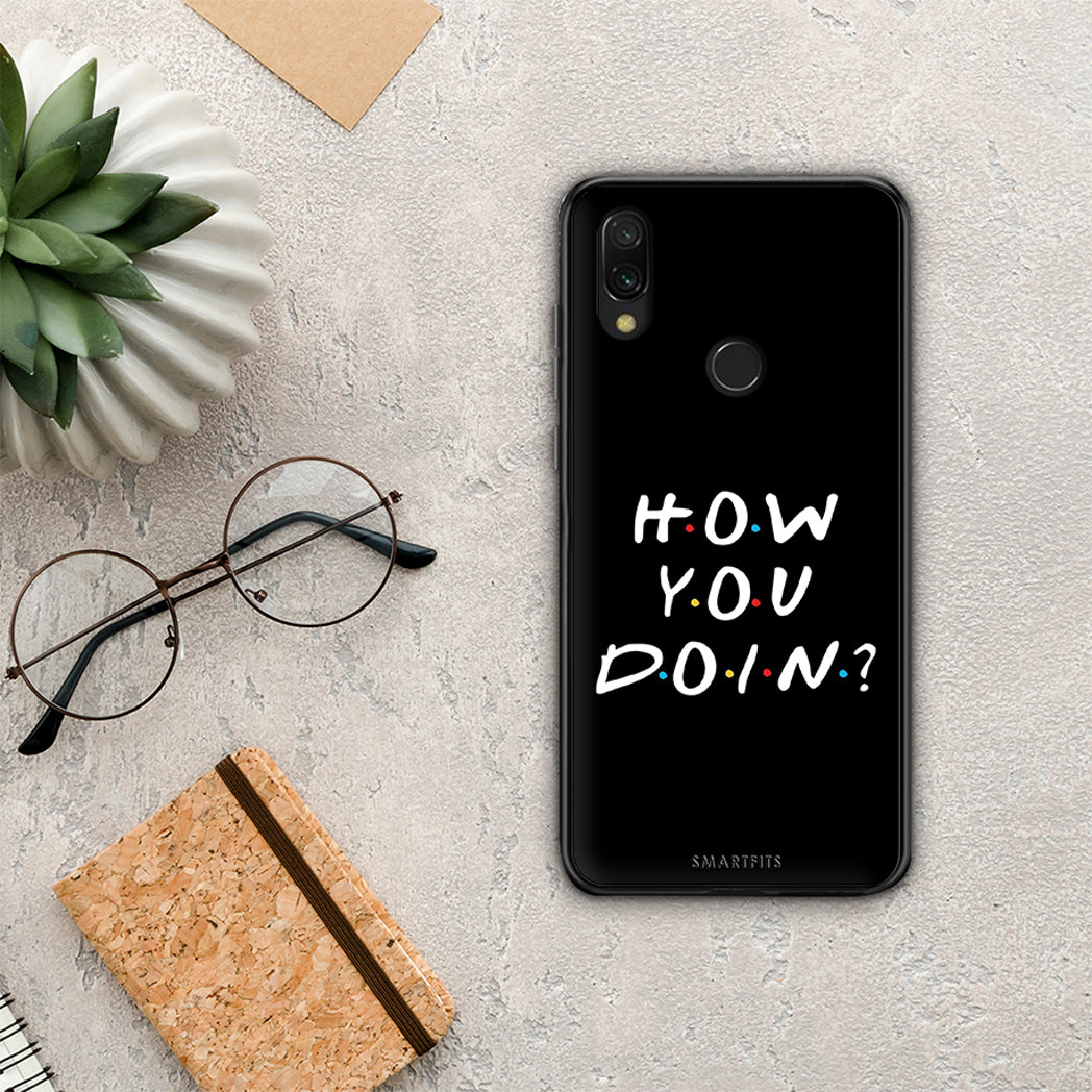 How You Doin - Xiaomi Redmi 7 θήκη