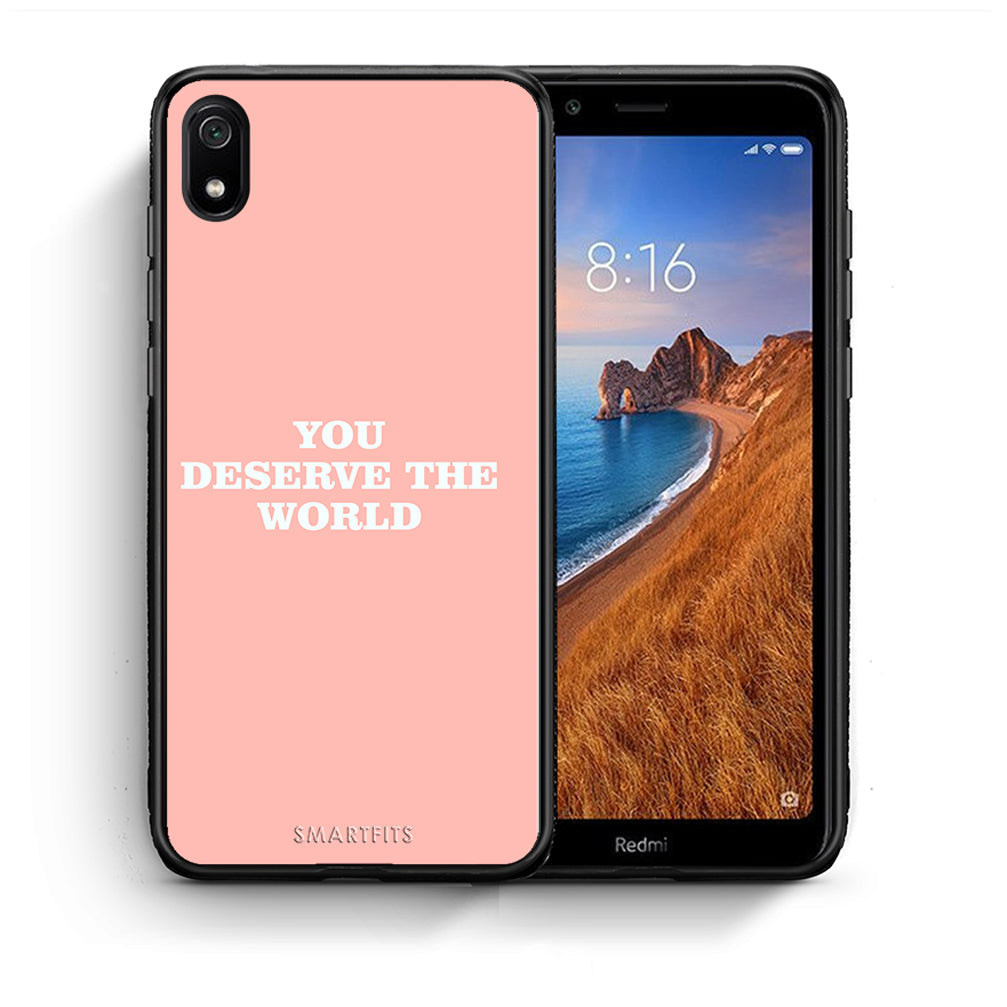 Θήκη Αγίου Βαλεντίνου Xiaomi Redmi 7A You Deserve The World από τη Smartfits με σχέδιο στο πίσω μέρος και μαύρο περίβλημα | Xiaomi Redmi 7A You Deserve The World case with colorful back and black bezels