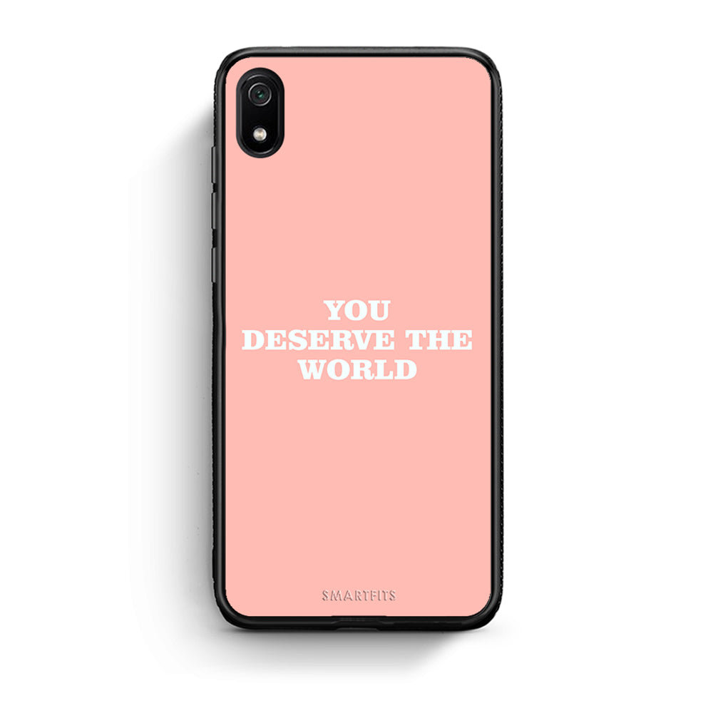 Xiaomi Redmi 7A You Deserve The World Θήκη Αγίου Βαλεντίνου από τη Smartfits με σχέδιο στο πίσω μέρος και μαύρο περίβλημα | Smartphone case with colorful back and black bezels by Smartfits