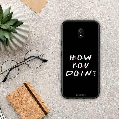How You Doin - Xiaomi Redmi 8A θήκη
