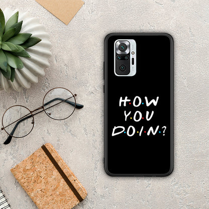 How You Doin - Xiaomi Redmi Note 10 Pro / 10 Pro Max θήκη