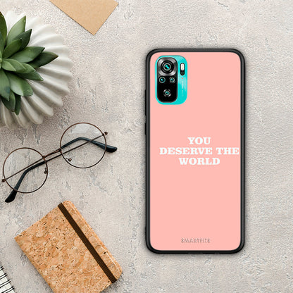 You Deserve The World - Xiaomi Redmi Note 10S / 10 4G θήκη