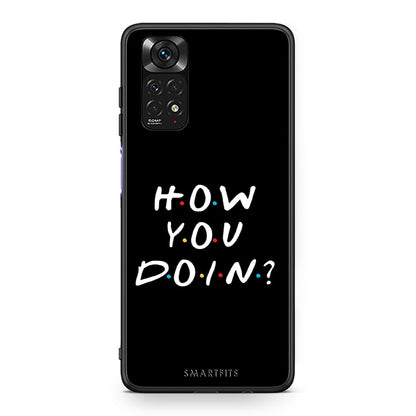 Xiaomi Redmi Note 11 How You Doin θήκη από τη Smartfits με σχέδιο στο πίσω μέρος και μαύρο περίβλημα | Smartphone case with colorful back and black bezels by Smartfits
