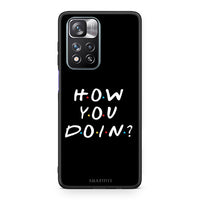Thumbnail for Xiaomi Redmi Note 11 Pro/11 Pro+ How You Doin θήκη από τη Smartfits με σχέδιο στο πίσω μέρος και μαύρο περίβλημα | Smartphone case with colorful back and black bezels by Smartfits