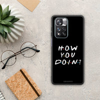 Thumbnail for How You Doin - Xiaomi Redmi Note 11 Pro+ 5G θήκη