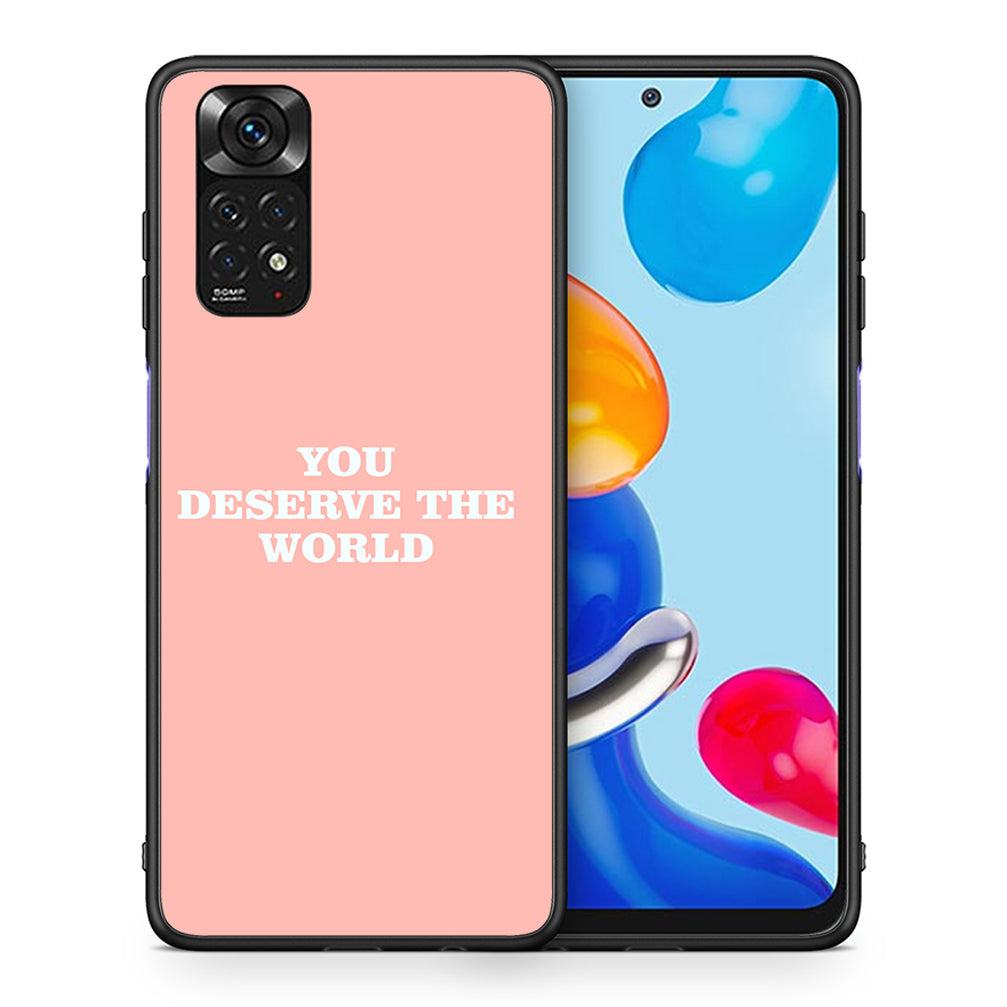 Θήκη Αγίου Βαλεντίνου Xiaomi Redmi Note 11 You Deserve The World από τη Smartfits με σχέδιο στο πίσω μέρος και μαύρο περίβλημα | Xiaomi Redmi Note 11 You Deserve The World case with colorful back and black bezels