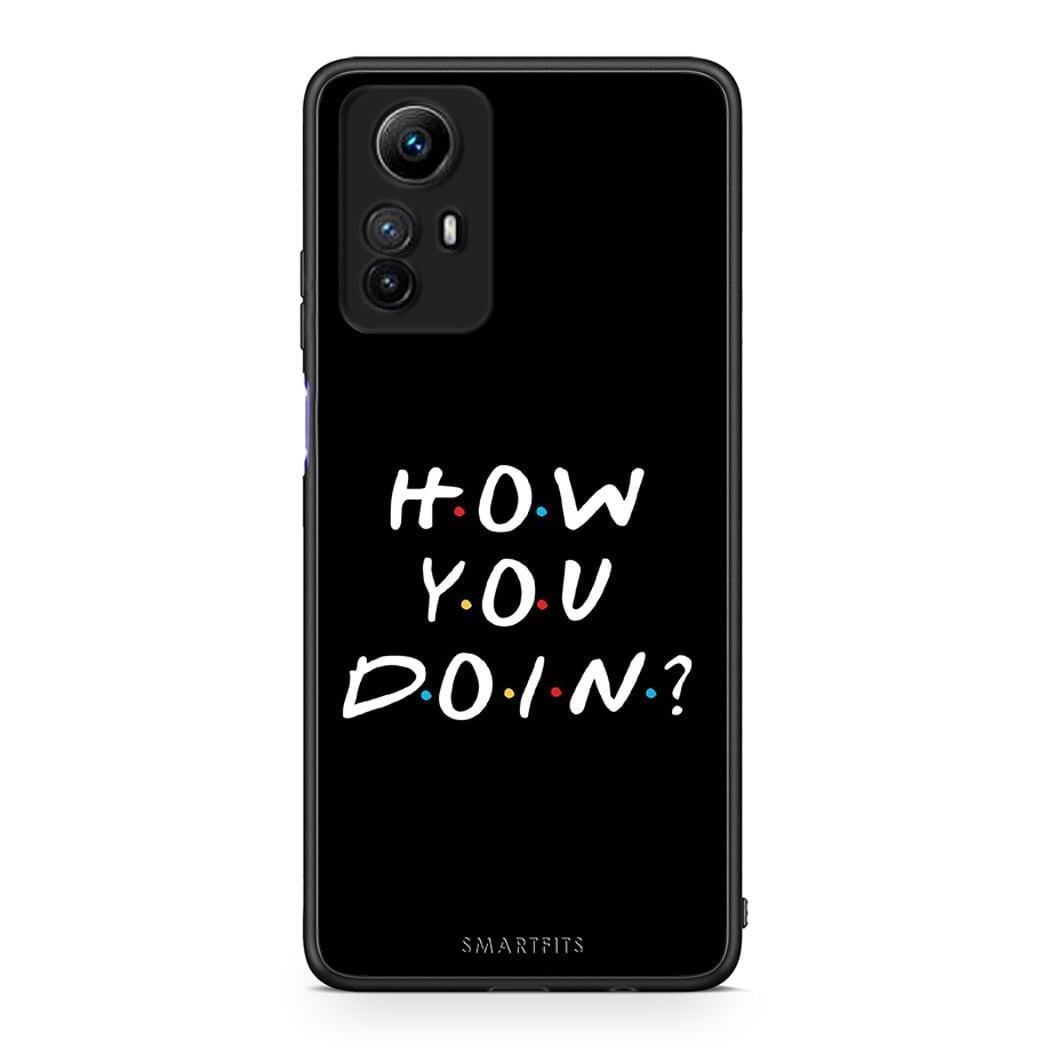 Θήκη Xiaomi Redmi Note 12S / Redmi K60 Pro How You Doin από τη Smartfits με σχέδιο στο πίσω μέρος και μαύρο περίβλημα | Xiaomi Redmi Note 12S / Redmi K60 Pro How You Doin Case with Colorful Back and Black Bezels