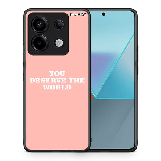 You Deserve The World - Xiaomi Redmi Note 13 Pro 5G θήκη