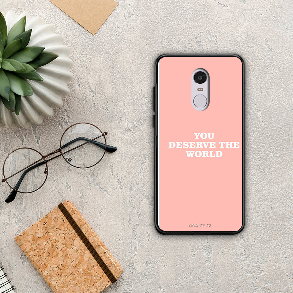 You Deserve The World - Xiaomi Redmi Note 4 / 4X θήκη
