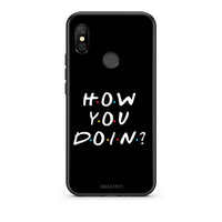 Thumbnail for Xiaomi Redmi Note 6 Pro How You Doin θήκη από τη Smartfits με σχέδιο στο πίσω μέρος και μαύρο περίβλημα | Smartphone case with colorful back and black bezels by Smartfits