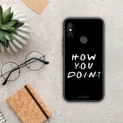 How You Doin - Xiaomi Redmi Note 6 Pro θήκη