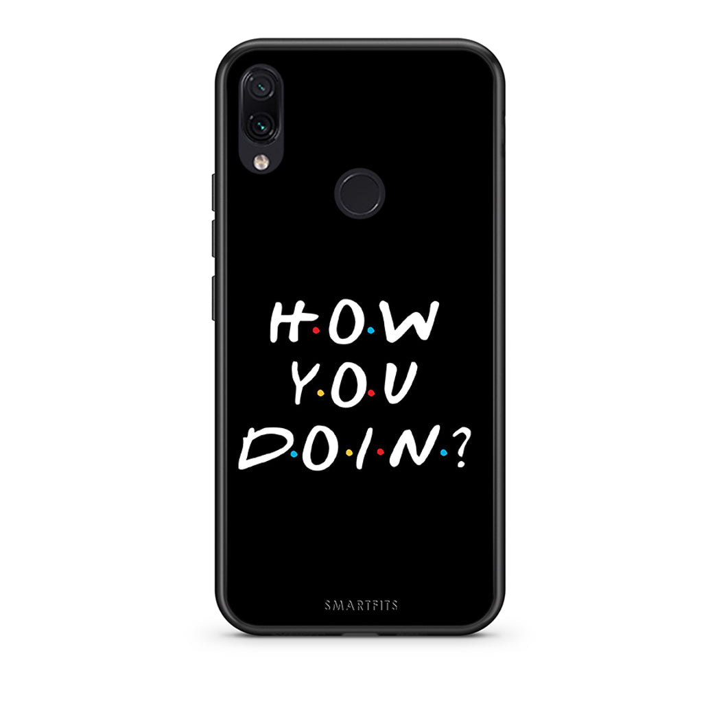 Xiaomi Redmi Note 7 How You Doin θήκη από τη Smartfits με σχέδιο στο πίσω μέρος και μαύρο περίβλημα | Smartphone case with colorful back and black bezels by Smartfits