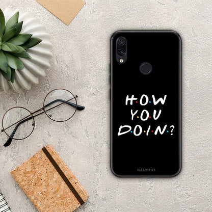 How You Doin - Xiaomi Redmi Note 7 θήκη