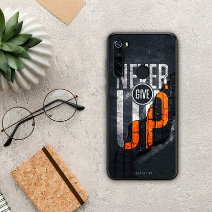 Never Give Up - Xiaomi Redmi Note 8 θήκη