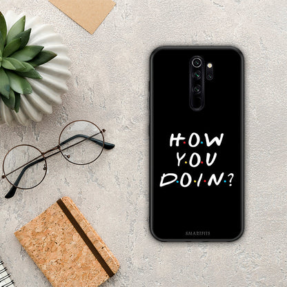 How You Doin - Xiaomi Redmi Note 8 Pro θήκη