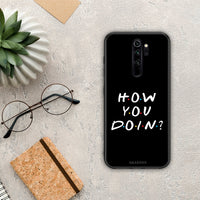 Thumbnail for How You Doin - Xiaomi Redmi Note 8 Pro θήκη