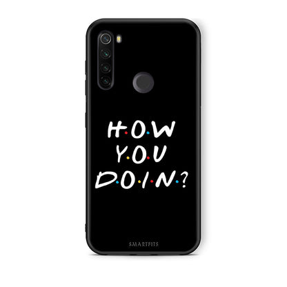 Xiaomi Redmi Note 8T How You Doin θήκη από τη Smartfits με σχέδιο στο πίσω μέρος και μαύρο περίβλημα | Smartphone case with colorful back and black bezels by Smartfits