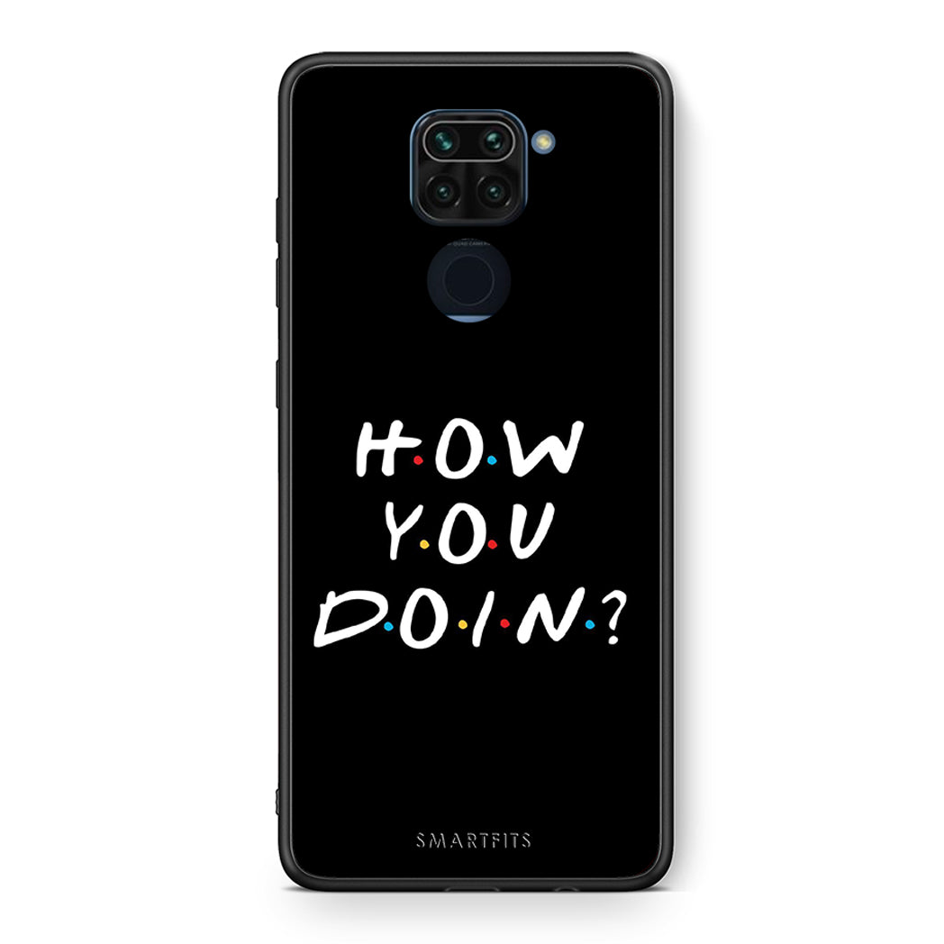 Θήκη Xiaomi Redmi Note 9 How You Doin από τη Smartfits με σχέδιο στο πίσω μέρος και μαύρο περίβλημα | Xiaomi Redmi Note 9 How You Doin case with colorful back and black bezels