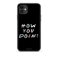 Thumbnail for iPhone 11 How You Doin θήκη από τη Smartfits με σχέδιο στο πίσω μέρος και μαύρο περίβλημα | Smartphone case with colorful back and black bezels by Smartfits
