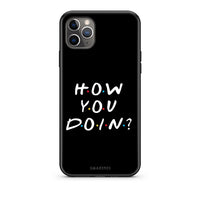 Thumbnail for iPhone 11 Pro Max How You Doin θήκη από τη Smartfits με σχέδιο στο πίσω μέρος και μαύρο περίβλημα | Smartphone case with colorful back and black bezels by Smartfits