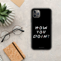 Thumbnail for How You Doin - iPhone 11 Pro θήκη